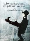 La fantastica storia del pifferaio magico