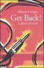 Get Back! I giorni del rock. eBook