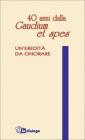 Quaranta anni dalla �Gaudium et spes�. Un'eredit� da onorare