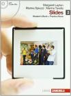 Slides. Blocco. Con companion. Con espansione online. Per le Scuole superiori. Con 3 CD Audio e CD-ROM vol.2