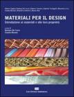 Materiali per il design. Introduzione ai materiali e alle loro propriet�
