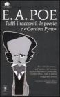 Tutti i racconti, le poesie e �Gordon Pym�. eBook