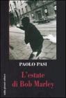 L' estate di Bob Marley