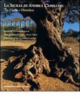 La Sicilia di Andrea Camilleri. Tra Vigata e Montelusa