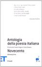 Antologia della poesia italiana. Novecento vol.1