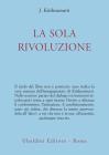 La sola rivoluzione