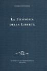 La filosofia della libert�