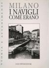 Milano. I Navigli come erano