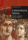 Letteratura latina. Dall'alta repubblica all'et� di Augusto