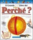 Il grande libro dei perch�?