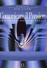 Comunicare il pensiero. Procedure immagini parole