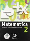 Matematica. Con espansione online. Per la Scuola media vol.2