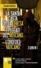 La santa casta della Chiesa - I peccati del Vaticano - Loro del Vaticano. eBook