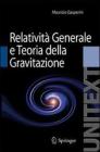 Relativit� Generale e Teoria della Gravitazione. eBook