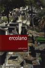 Ercolano. Guida agli scavi