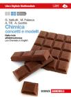 Chimica. Concetti e modelli. Dalla mole all'elettrochimica. Con Chemistry in english. Con interactive e-book. Con espansione online