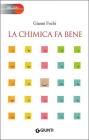 La chimica fa bene
