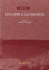 Leucippe e Clitofonte. Testo greco a fronte. Ediz. critica