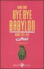 Bye bye Babylon. eBook