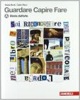 Guardare capire fare. Con espansione online. Per la Scuola media vol.1
