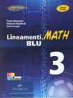 Lineamenti.math blu. Ediz. riforma. Con espansione online. Per le Scuole superiori. Con CD-ROM vol.3