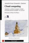 Cloud computing. Aspettative, problemi, progetti e risultati di aziende passate al modello �as a service�. eBook