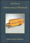 l ultima corsa per Woodstock. eBook