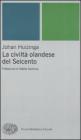 La civilt� olandese del Seicento