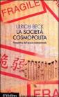 La societ� cosmopolita. Prospettive dell'epoca postnazionale