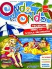 Onda su onda. Con Narrativa. Per la 5� classe elementare