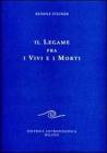 Il legame fra i vivi e i morti