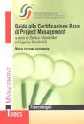Guida alla Certificazione Base di Project Management. eBook