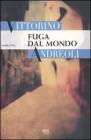Fuga dal mondo. eBook