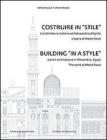 Costruire in stile. Larchitettura italiana ad Alessandria. Lopera di Mario Rossi dEgitto. eBook