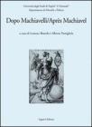 Dopo Machiavelli/Apr�s Machiavel. eBook