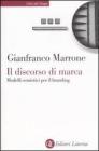 Il discorso di marca. Modelli semiotici per il branding