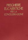 Preghiere eucaristiche per la concelebrazione