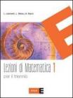 Lezioni di matematica. Con quaderno. Per il triennio del Liceo scientifico vol.1