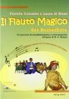Il flauto magico. Con CD Audio