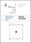 Caccia al tesoro con Marcel Duchamp