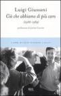 Ci� che abbiamo di pi� caro (1988-1989)