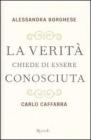 La verit� chiede di essere conosciuta