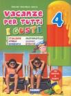 Vacanze per tutti i gusti-Tutankhamon. Per la Scuola elementare vol.4