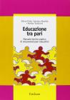 Educazione tra pari. Manuale teorico-pratico di empowered peer education