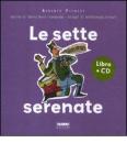 Le sette serenate. Con CD Audio