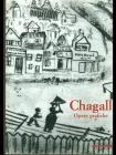 Marc Chagall. Opere grafiche. Catalogo della mostra (San Donato Milanese, 2001)