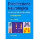 Riabilitazione neurologica. Approccio di tipo problem-solving