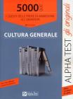 5000 quiz cultura generale. I quesiti delle prove di ammissione all'universit�