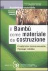 il Bamb� come materiale da costruzione. eBook