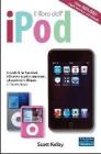 Il libro dell'iPod. I modelli, le funzioni di base e quelle avanzate, gli accessori, iTunes e iTunes store